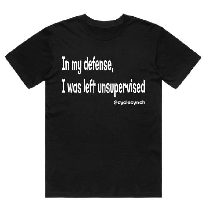 In My Defense t-shirt